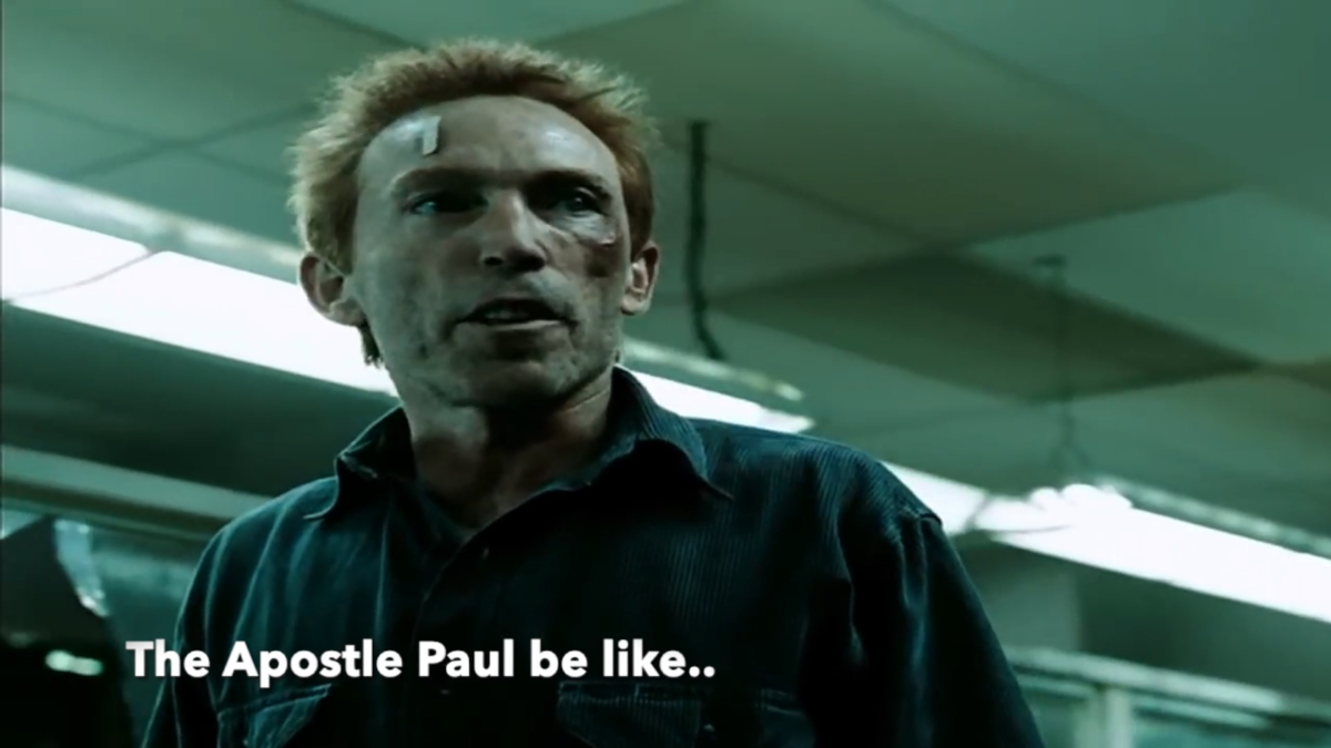 The Apostle Paul. Played by Rorschach.