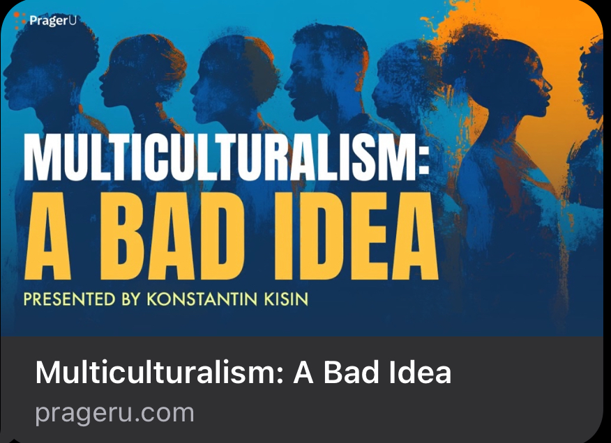 multiculturalism a bad idea image, prager u